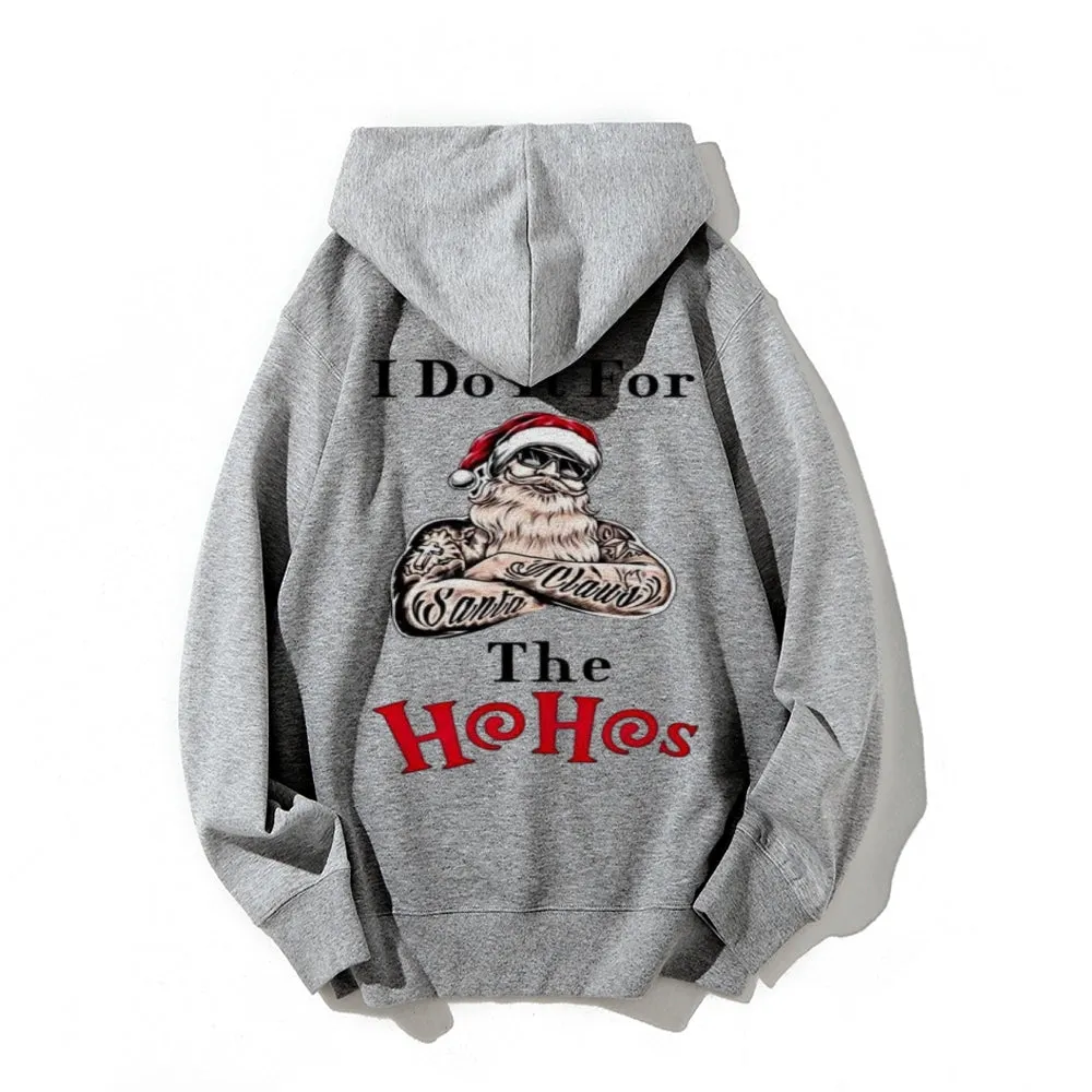 I Do It For The Hohos Christmas Graphic Pullover With Kangaroo Pocket Hoodies